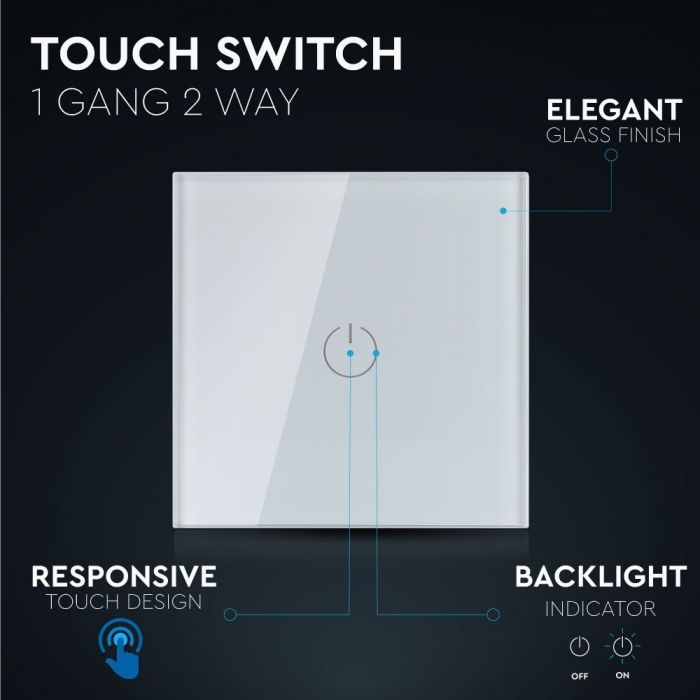 TOUCH SWITCH 1 GANG 2 WAY PC/GLASS 5-500W 10A IP20 WHITE