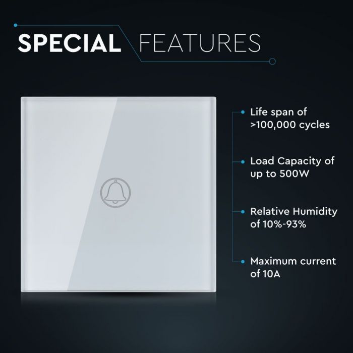 TOUCH DOORBELL SWITCH 1 GANG 1 WAY PC/GLASS 5-500W 10A IP20 WHITE