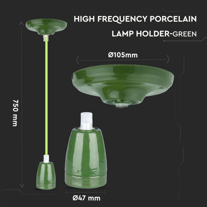 LED E27 HIGH FREQUENCY LAMP HOLDER GREEN 47X64X680 PORCELAIN